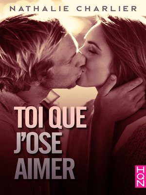 cover image of Toi que j'ose aimer